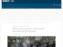 Bild zum Artikel: 60 weitere Verdachtsfälle: Geheimdienst enttarnt offenbar 20 Islamisten bei Bundeswehr