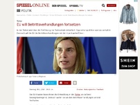 Bild zum Artikel: Türkei: EU will Beitrittsverhandlungen fortsetzen