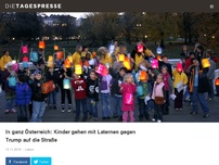 Bild zum Artikel: In ganz Österreich: Kinder gehen mit Laternen gegen Trump auf die Straße