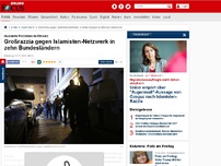 Bild zum Artikel: Hunderte Polizisten im Einsatz - Großrazzia gegen Islamisten-Netzwerk in zehn Bundesländern