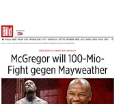 Bild zum Artikel: Mega-Kampf? - McGregor will 100-Mio- Fight gegen Mayweather