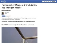 Bild zum Artikel: Farbenfroher Morgen: Zürich ist im Regenbogen-Fieber