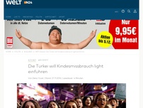 Bild zum Artikel: AKP-Gesetz: Die Türkei will Kindesmissbrauch light einführen