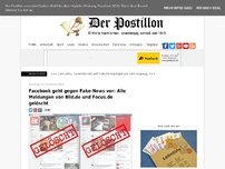 Bild zum Artikel: Facebook geht gegen Fake-News vor: Alle Meldungen von Bild.de und Focus.de gelöscht