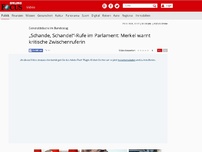 Bild zum Artikel: Generaldebatte im Bundestag - „Schande, Schande!“-Rufe im Parlament: Merkel warnt kritische Zwischenruferin