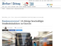Bild zum Artikel: Rassismusvorwurf: Straßenbahnfahrer in Friedrichshagen zu unrecht beschuldigt
