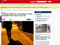 Bild zum Artikel: Thüringen - 14-jähriges Mädchen vergewaltigt - Polizei kontrollierte den Täter vor der Tat