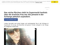 Bild zum Artikel: Das reiche Pärchen zieht im Supermarkt lauthals über die ärmliche Frau her. Bis jemand in der Schlange plötzlich explodiert.