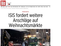 Bild zum Artikel: Terror in Berlin - ISIS fordert Anschläge auf Weihnachtsmärkte