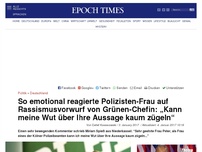 Bild zum Artikel: So emotional reagierte Polizisten-Frau auf Rassismusvorwurf von Grünen-Chefin: „Kann meine Wut über Ihre Aussage kaum zügeln“