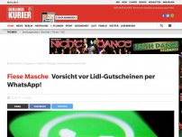 Bild zum Artikel: Fiese Masche: Vorsicht vor Lidl-Gutscheinen per WhatsApp!