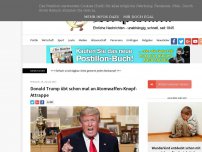 Bild zum Artikel: Donald Trump macht sich schon mal an Atomwaffen-Knopf-Attrappe warm