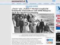 Bild zum Artikel: „Ossis“ wie „Nafris“? Merkel vergleicht kriminelle Einwanderer mit DDR-Bürgern nach der Wiedervereinigung