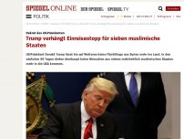 Bild zum Artikel: Dekret des US-Präsidenten: Trump verhängt Einreisestopp für sieben muslimische Staaten