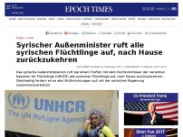 Bild zum Artikel: Syrischer Außenminister ruft alle syrische Flüchtlinge auf, nach Hause zurückzukehren