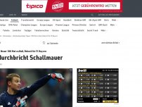 Bild zum Artikel: Neuer durchbricht Schallmauer, Last-Minute-Bayern historisch