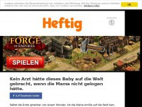 Bild zum Artikel: Kein Arzt hätte dieses Baby auf die Welt gebracht, wenn die Mama nicht gelogen hätte.