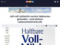 Bild zum Artikel: Lidl ruft Vollmilch zurück: Bakterien gefunden - und weitere Lebensmittelrückrufe