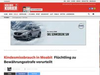 Bild zum Artikel: Kindesmissbrauch in Moabit: Flüchtling zu Bewährungsstrafe verurteilt