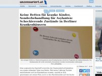 Bild zum Artikel: Keine Betten für kranke Kinder, Sonderbehandlung für Asylanten: Schockierende Zustände in Berliner Krankenhäusern