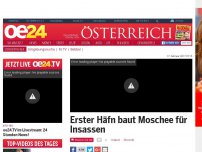 Bild zum Artikel: Erster Häfn baut Moschee für Insassen