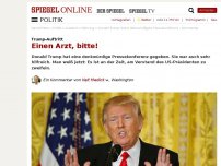 Bild zum Artikel: Trump-Auftritt: Einen Arzt, bitte!