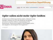 Bild zum Artikel: Opfer sollen nicht mehr Opfer heißen