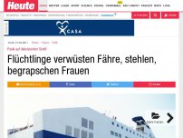 Bild zum Artikel: Panik auf italienischem Schiff: Flüchtlinge verwüsten Fähre, stehlen, begrapschen Frauen