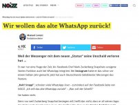 Bild zum Artikel: Wir wollen das alte WhatsApp zurück!