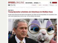 Bild zum Artikel: Sean Spicer: Trump-Sprecher arbeitete als Osterhase im Weißen Haus