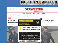 Bild zum Artikel: Brutale U-Bahn-Schläger vom Essener Hauptbahnhof gesucht: Opfer (27) gegen den Kopf getreten!