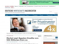 Bild zum Artikel: Merkel sagt Ägypten Kredite von 500 Millionen Euro zu