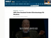 Bild zum Artikel: Einwanderung: AfD-Vize Gauland fordert Einreisestopp für Muslime