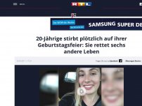 Bild zum Artikel: 20-Jährige stirbt plötzlich auf ihrer Geburtstagsfeier: Sie rettet sechs andere Leben