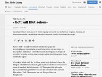 Bild zum Artikel: NZZ Standpunkte: «Gott will Blut sehen»