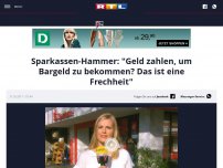Bild zum Artikel: Sparkassen-Hammer: 'Geld zahlen, um Bargeld zu bekommen? Das ist eine Frechheit'
