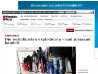 Bild zum Artikel: Sozialstaat: Die Sozialkosten explodieren – und niemand handelt