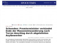 Bild zum Artikel: Schweden: Premierminister verkündet Ende der Masseneinwanderung nach Terror-Anschlag durch abgelehnten Asylbewerber