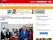 Bild zum Artikel: Nach Türkei-Referendum - Erdogan will Todesstrafe auf Tagesordnung setzen