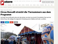 Bild zum Artikel: Ab 2018: Circus Roncalli streicht die Tiernummern aus dem Programm