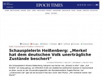 Bild zum Artikel: Schauspielerin Heißenberg: Merkel hat dem deutschen Volk unerträgliche Zustände beschert