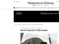 Bild zum Artikel: Berlin finanziert Ditib wieder