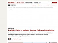 Bild zum Artikel: Fall Franco A.: Ermittler finden in weiterer Kaserne Wehrmachts-Devotionalien