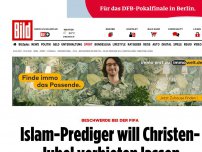 Bild zum Artikel: Beschwerde bei der Fifa - Islam-Prediger will Christen-Jubel verbieten lassen