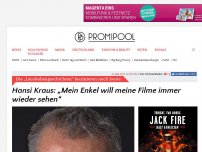 Bild zum Artikel: Hansi Kraus: „Mein Enkel will meine Filme immer wieder sehen“