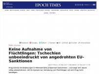 Bild zum Artikel: Keine Aufnahme von Flüchtlingen: Tschechien unbeeindruckt von angedrohten EU-Sanktionen