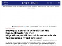 Bild zum Artikel: ‚Besorgte Lehrerin‘ schreibt an die Bundeskanzlerin: „Ihre Migrationspolitik hat sich mehrfach als Trojanisches Pferd erwiesen“