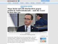 Bild zum Artikel: Maas hetzt auf 256 Buchseiten gegen politisch Andersdenkende - und die Leser lachen ihn aus