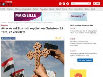 Bild zum Artikel: Ägypten - Bewaffnete attackieren Bus mit koptischen Christen - viele Tote