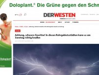 Bild zum Artikel: Achtung, schwere Gewitter! In diesen Ruhrgebietsstädten kann es am Sonntag richtig knallen